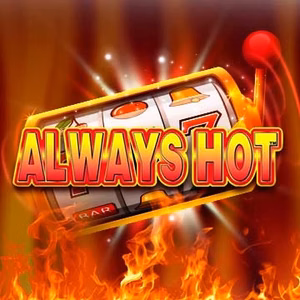 always hot